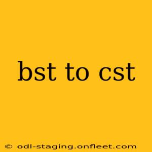 bst to cst
