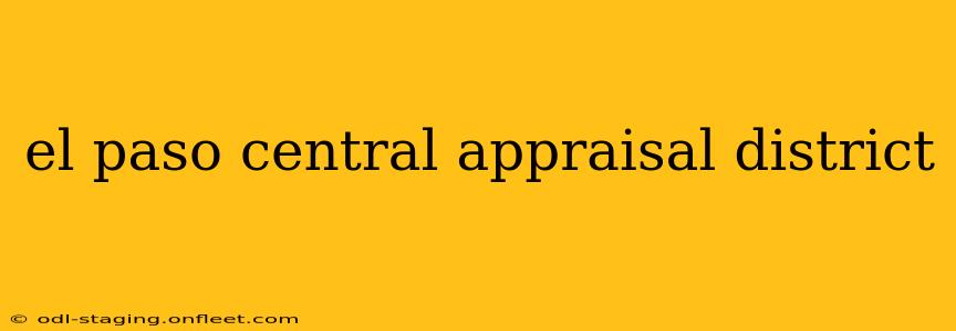 el paso central appraisal district