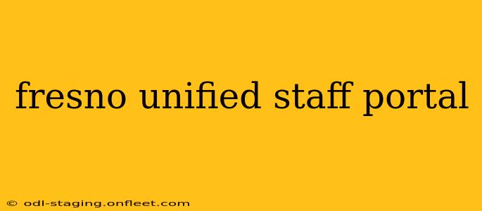 fresno unified staff portal