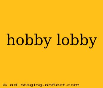 hobby lobby
