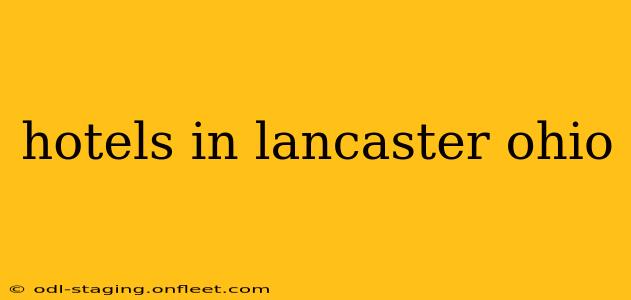 hotels in lancaster ohio