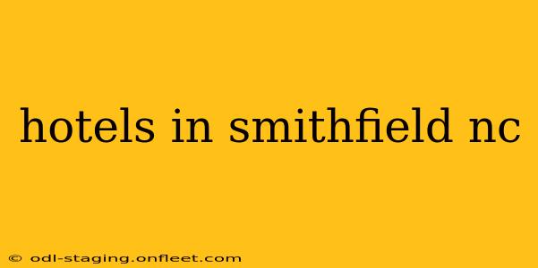 hotels in smithfield nc
