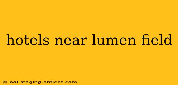 hotels near lumen field
