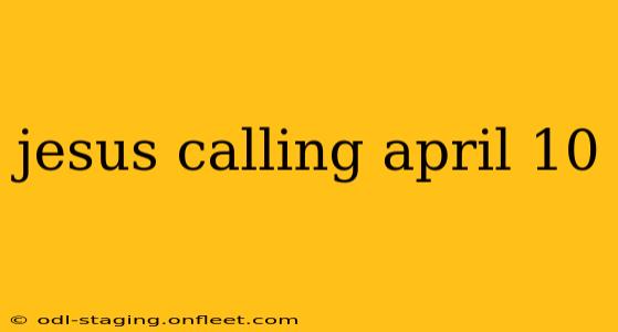 jesus calling april 10