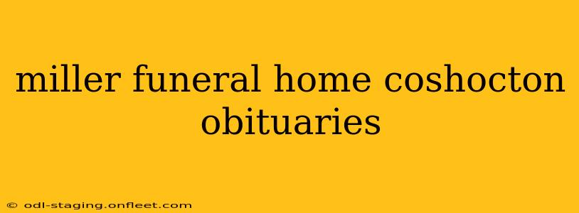 miller funeral home coshocton obituaries