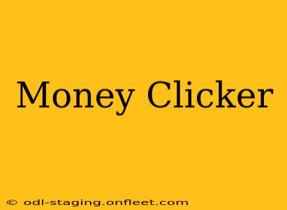 Money Clicker