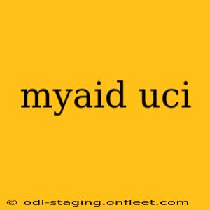 myaid uci