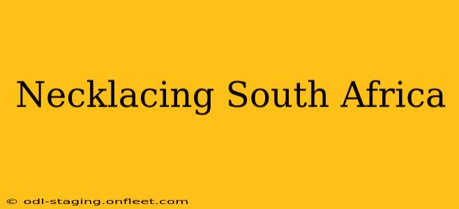 Necklacing South Africa