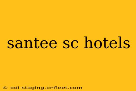 santee sc hotels