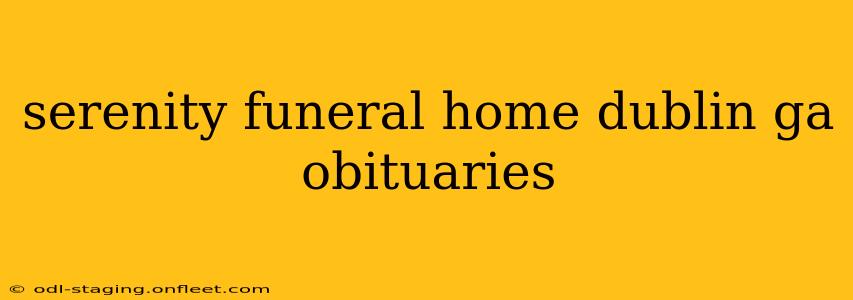 serenity funeral home dublin ga obituaries
