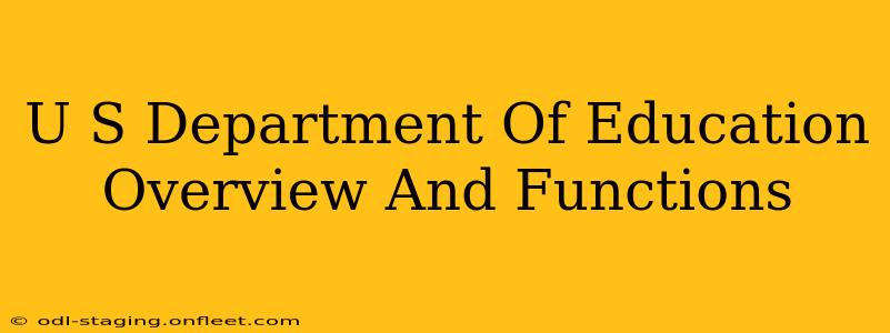 U S Department Of Education Overview And Functions