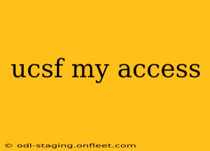ucsf my access