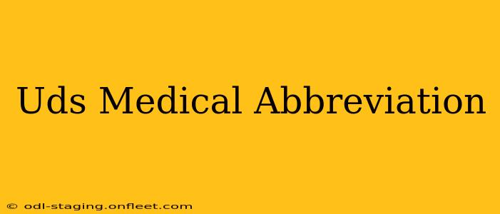 Uds Medical Abbreviation